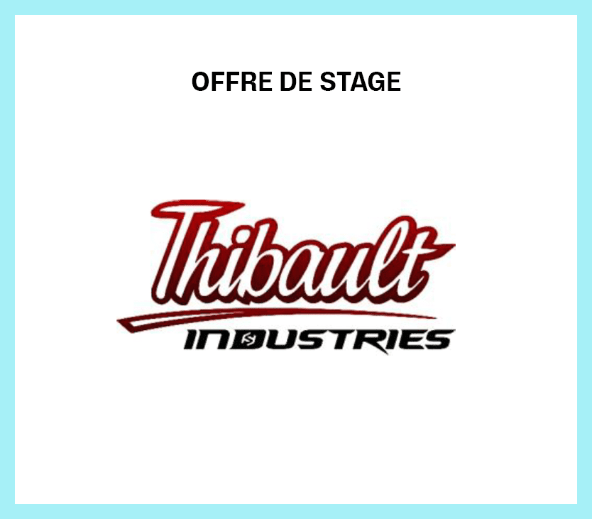 offre de stage Thibault Industries